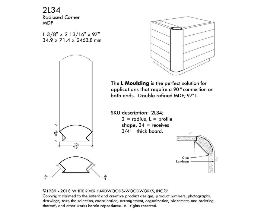 MDF Radius Corners, L Corner (accepts 3/4" plywood), 2" Radius, 2 13/16"W x 1 3/8"D x 97"L Cabinetry Corners White River Hardwoods