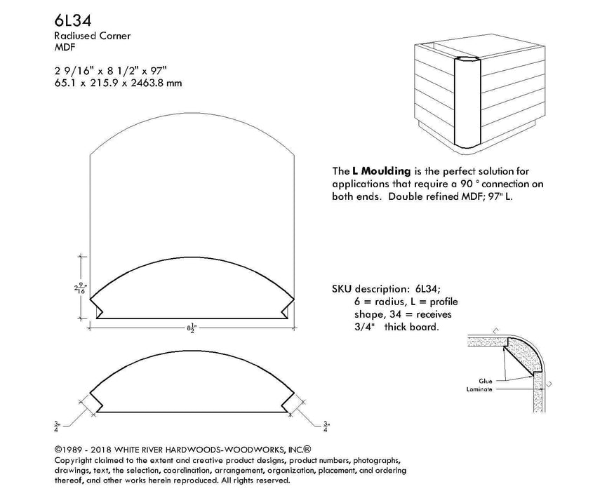 MDF Radius Corners, L Corner (accepts 3/4" plywood), 6" Radius, 8 1/2"W x 2 9/16"D x 97"L Cabinetry Corners White River Hardwoods